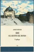 Cover of Idee sul destino del mondo. L'epilogo