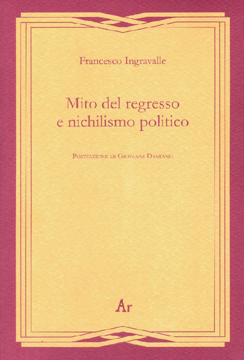 Cover of Mito del regresso e nichilismo politico