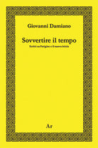 Cover of Sovvertire il tempo. Scritti su l'origine e il nuovo inizio