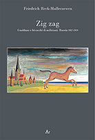 Cover of Zig zag. Gualdane e bivacchi di miliziani. Russia 1917-1919