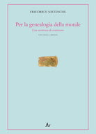 Cover of Per la genealogia della morale. Una scrittura di contrasto. Testo tedesco a fronte