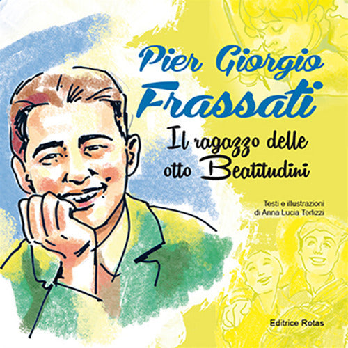 Cover of Pier Giorgio Frassati. Il ragazzo delle otto beatitudini