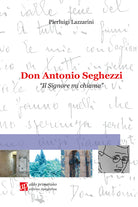 Cover of Don Antonio Seghezzi. Il Signore mi chiama
