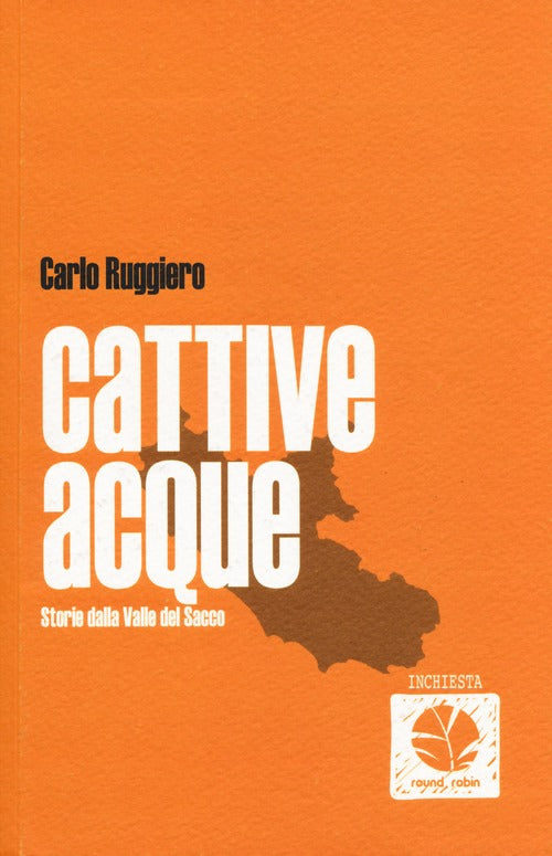 Cover of Cattive acque. Storie dalla Valle del Sacco