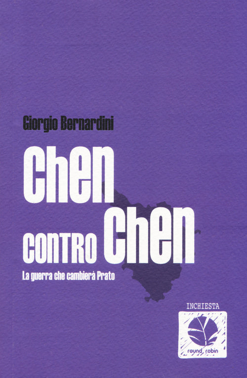 Cover of Chen contro Chen. La guerra che cambierà Prato