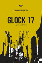 Cover of Glock 17. La pazienza dell'odio
