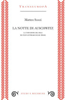 Cover of notte di Auschwitz. La concezione del male nei testi letterari di Elie Wiesel