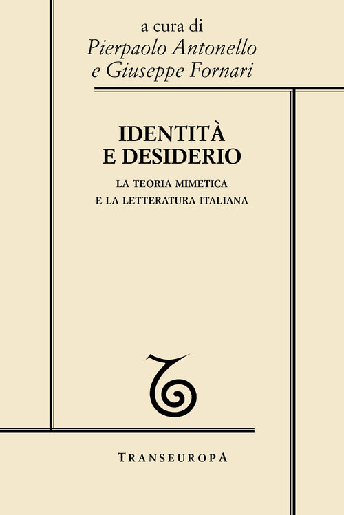 Cover of Identità e desiderio. La teoria mimetica e la letteratura italiana