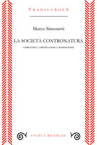 Cover of società contronatura. Complessità, comunicazione e neuroscienze