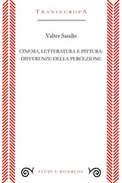 Cover of Cinema, letteratura e pittura: differenze della percezione