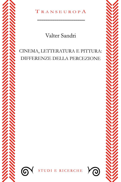 Cover of Cinema, letteratura e pittura: differenze della percezione