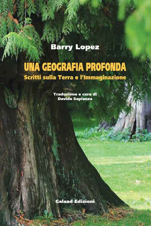 Cover of geografia profonda. Scritti sulla terra e l'immaginazione