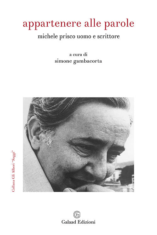 Cover of Appartenere alle parole. Michele Prisco uomo e scrittore