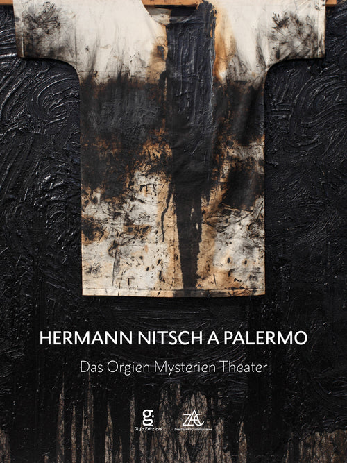 Cover of Hermann Nitsch a Palermo. Das Orgien Mysterien Theater. Ediz. italiana, inglese e tedesca