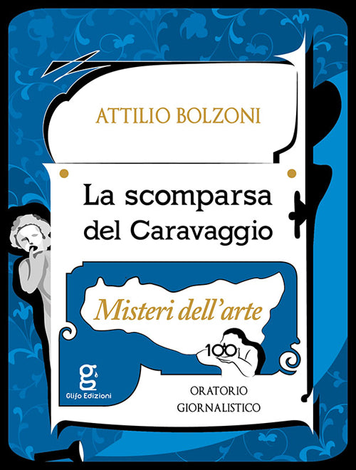 Cover of scomparsa del Caravaggio. Misteri dell'arte