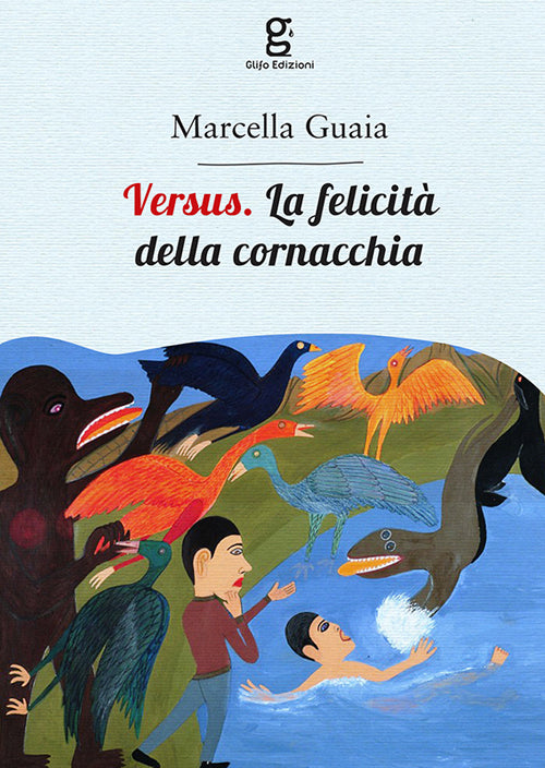 Cover of Versus. La felicità della cornacchia