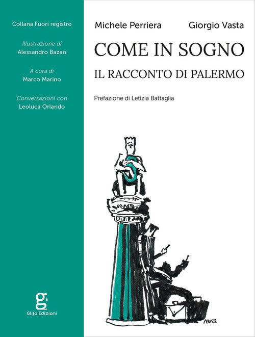 Cover of Come in sogno. Il racconto di Palermo