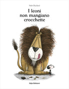 Cover of leoni non mangiano crocchette