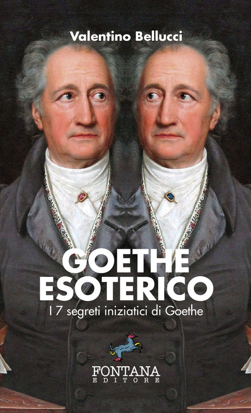 Cover of Goethe esoterico. I 7 segreti iniziatici di Goethe