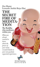 Cover of secret fire of meditation. The Buddha who meditates within you