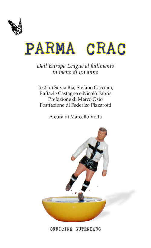 Cover of Parma Crac. Dall'Europa league al fallimento in meno di un anno