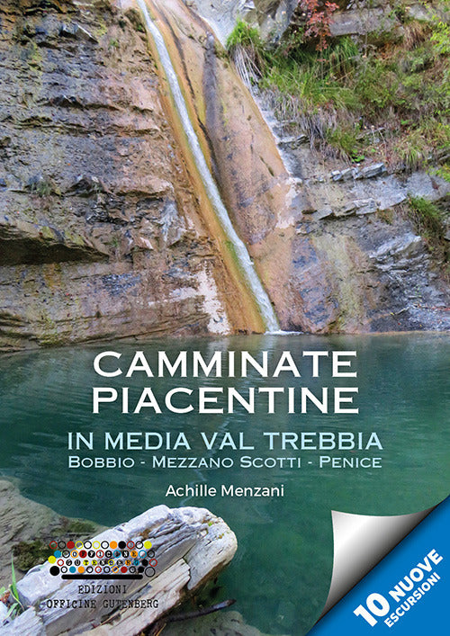 Cover of Camminate piacentine in media val Trebbia. Bobbio, Mezzano Scotti, Penice