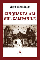 Cover of Cinquanta ali sul campanile