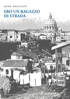 Cover of Ero un ragazzo di strada. Intervista autobiografica