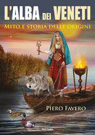 Cover of Alba dei veneti. Mito e storia delle origini