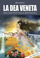 Cover of dea veneta. Dal Baltico alla Bretagna