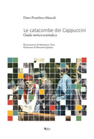 Cover of catacombe dei Cappuccini. Guida storico-scientifica