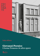 Cover of Giovanni Pernice. L'Arena Trianon e le altre opere