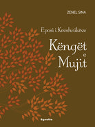 Cover of Këngët e Mujit. Eposi i Kreshnikëve