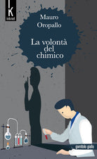 Cover of volontà del chimico