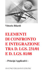 Cover of Elementi di confronto e integrazione tra D.Lgs. 231/2001 e D.Lgs 81/08. Principi applicativi