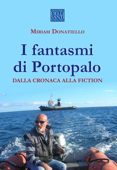 Cover of fantasmi di Portopalo dalla cronaca alla fiction