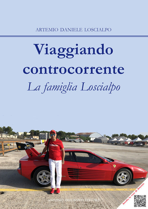 Cover of Viaggiando controcorrente. La famiglia Loscialpo