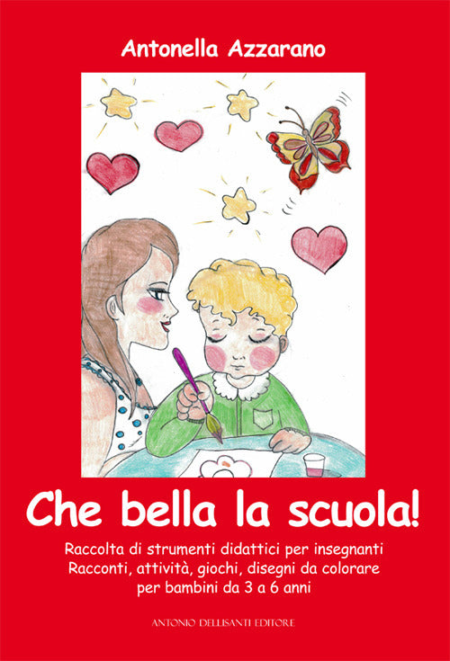 Cover of Che bella la scuola! Raccolta di strumenti didattici per insegnanti