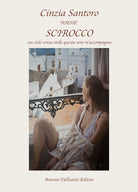 Cover of Scirocco. Un cielo senza stelle nella sera m'accompagna