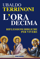 Cover of ora decima. Riflessioni bibliche per vivere