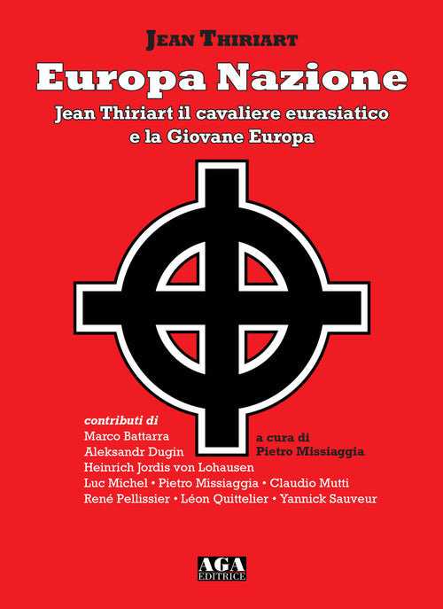 Cover of Europa Nazione. Jean Thiriart il cavaliere eurasiatico e la Giovane Europa