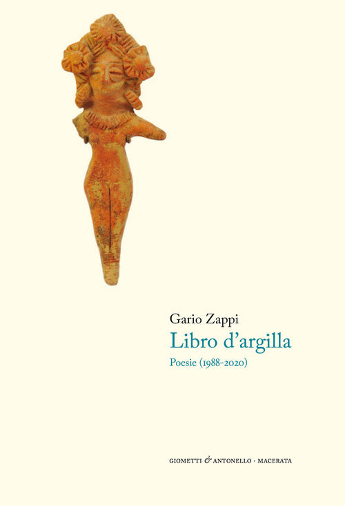 Cover of libro d'argilla. Poesie (1988-2020)