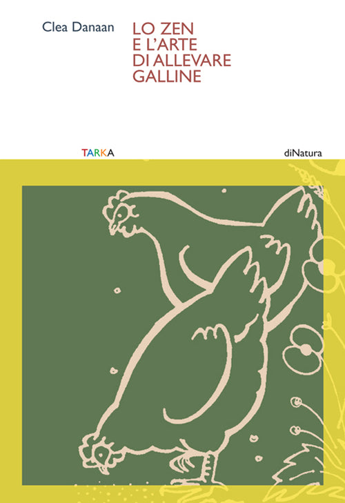 Cover of zen e l'arte di allevare galline