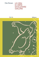 Cover of zen e l'arte di allevare galline