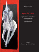 Cover of Quei del Tabar. I pellegrini di Canterbury in transito a Lodi con Andrea Maietti