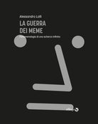 Cover of guerra dei meme. Fenomenologia di uno scherzo infinito