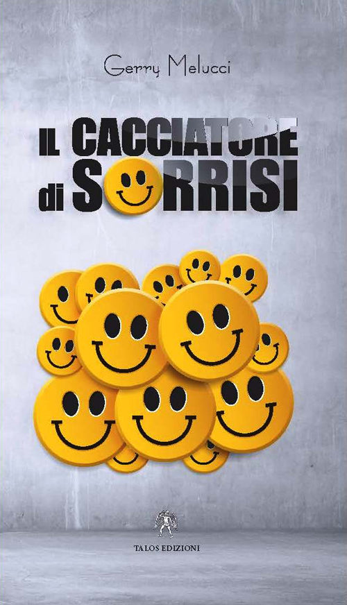 Cover of cacciatore di sorrisi