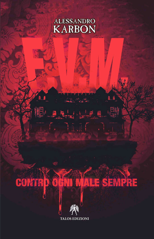 Cover of F.V.M. Contro ogni male sempre