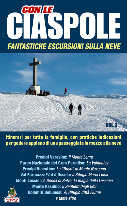 Cover of Con le ciaspole. Fantastiche escursioni sulla neve. 12 mete