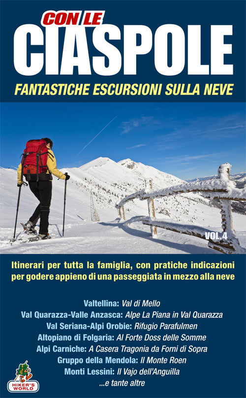 Cover of Con le ciaspole. Fantastiche escursioni sulla neve. 12 mete